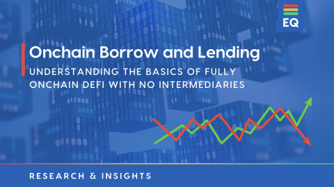 Onchain Borrow and Lending: Understanding the Basics