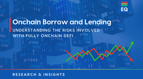 Onchain Borrow and Lending: Understanding the Risks