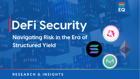 DeFi Security: Navigating Risk in the Era of Structured Yield